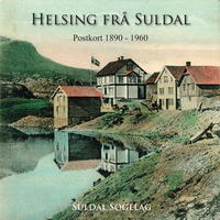 Helsing frå Suldal. Postkort 1890-1960